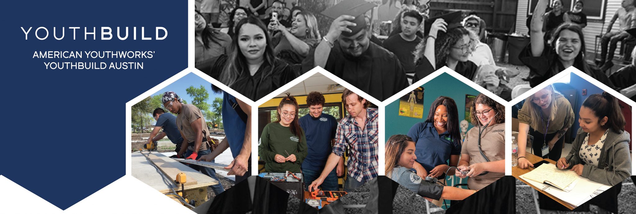 The YouthBuild Austin logo, and a collage of participants developing career skills, studying, and graduating.